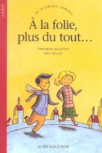 La folie, plus du tout ... (a)