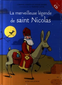 La merveilleuse légende de Saint-Nicolas (édition 2010)