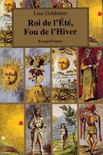 Roi de l'été, fou de l'hiver
