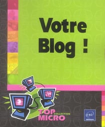 Votre blog !