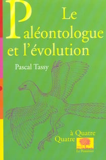 Le paleontologue et l'evolution