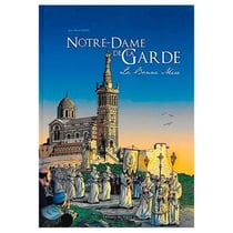 Notre-Dame de la Garde - la bonne mère