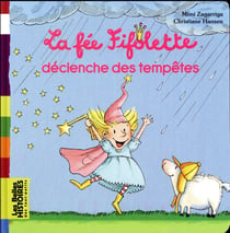 La fee fifolette declenche des tempetes
