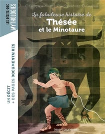 La fabuleuse histoire de Thésée et le minotaure