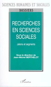 Recherches en sciences sociales - jalons et segments