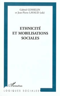 ÉTHNICITÉ ET MOBILISATIONS SOCIALES