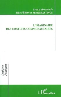 L'IMAGINAIRE DES CONFLITS COMMUNAUTAIRES