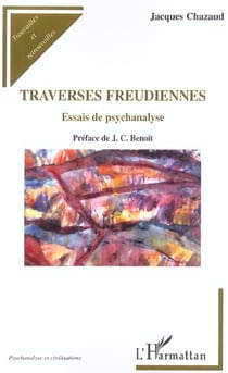 Traverses freudiennes - essais de psychanalyse