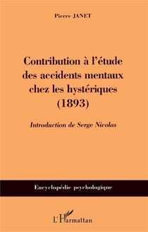 Contribution à l'étude des accidents mentaux chez les hystériques : (1893)