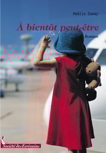 À bientôt peut-être