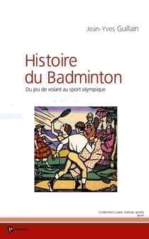 L'histoire du badminton