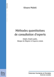 Méthodes quantitatives de consultation d'experts - delphi, delphi public, abaque de régnier et impacts croisés