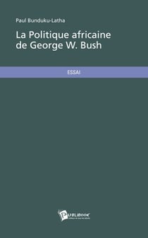 La politique africaine de George W. Bush