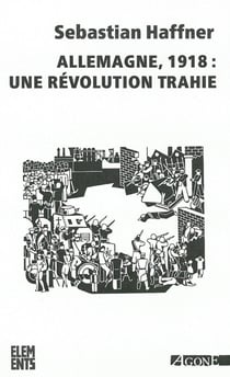 Allemagne, 1918: une révolution trahie