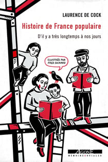 Histoire de France populaire : D'il y a très longtemps à nos jours