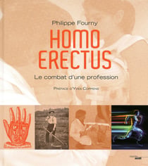Homo erectus - le combat d'une profession