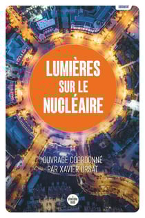 Lumières sur le nucléaire