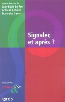 Enfances et psy : signaler, et après ?