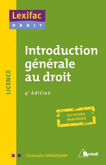 Introduction générale au droit - licence - fiches pratiques (4e édition)