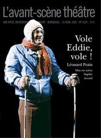 Revue L'Avant-scène théâtre n.1522 : vole Eddie, vole !