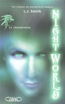 Night world Tome 7 - la chasseresse