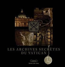 Les archives secrètes du Vatican