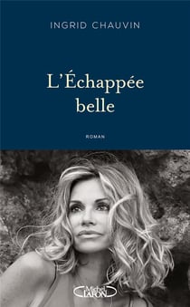 L'échappée belle : quand l'amour devient une prison