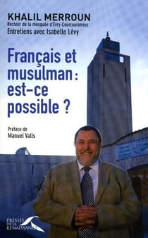 Francais et musulman, est-ce possible ? entretiens avec isabelle levy