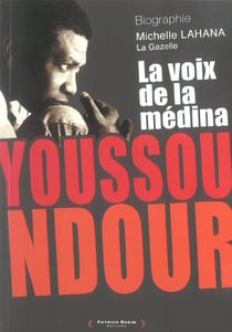 Youssou ndour, l'enfant de la medina