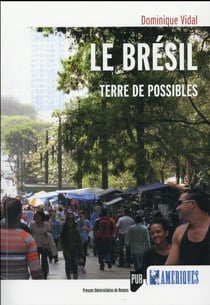 Le Brésil - terre de possibles