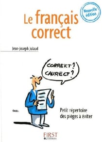 Le français correct (édition 2009)