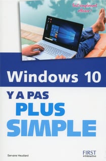 Windows 10 Y A Pas Plus Simple