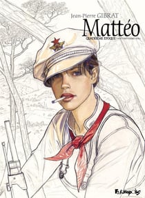 Mattéo Tome 4 : quatrième époque (août - septembre 1936)
