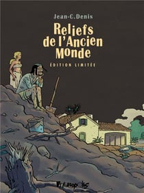 Reliefs de l'ancien monde - édition limitée