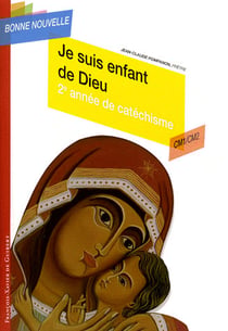 Je suis enfant de dieu - cm1 - enfant