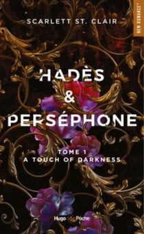 Hadès et Perséphone Tome 1 : a touch of darkness