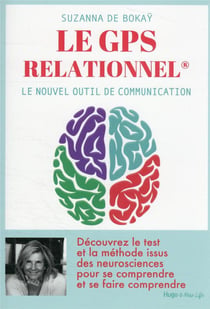 Le GPS relationnel : le nouvel outil de communication
