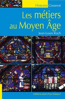 Les métiers du Moyen-Age