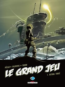 Le grand jeu Tome 1 : Ultima Thulé