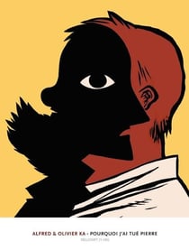 Pourquoi j'ai tué Pierre