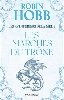 Les Aventuriers de la mer Tome 9 : Les marches du trône