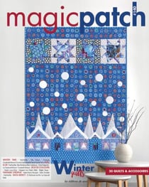 Magic patch n.140 : quilts de fêtes
