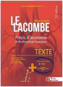 Lacombe - précis d'anatomie et de physiologie humaines (32e édition)