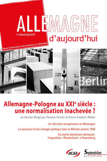 Allemagne d'aujourd'hui n.228 : Allemagne-Pologne au XXIe siècle, une normalisation inachevée