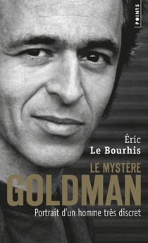 Le mystère Goldman - portrait d'un homme très discret