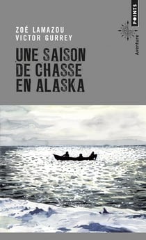 Une saison de chasse en alaska