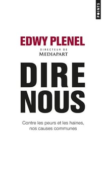 Dire nous - contre les peurs et les haines, nos causes communes
