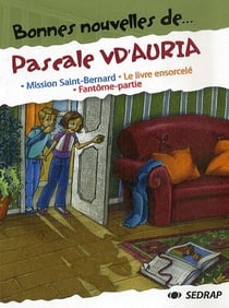 Bonnes nouvelles de - pascale vd'auria - ce2, cm1 - recueil de nouvelles