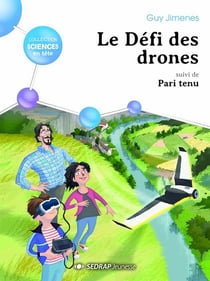 Le défi des drones - pari tenu