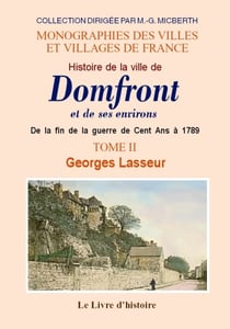 Domfront (histoire de la ville de) et ses environs